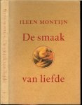 Montijn Ileen .. Boekverzorging  door Tessa van der Waals - De smaak van liefde.. Ineens verandert het hele schilderij voor de ogen van de toeschouwer. Een gewijd borstenonderzoek ! Nu is duidelijk waarom die twee zo kijken