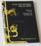 Thevissen, Ghis - In de voetsporen van de Heer. Meditaties voor de weekdagen in de Veertigdagentijd