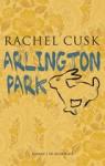 Rachel Cusk - Arlington Park