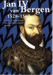 EEKELEN, Bart van & Joey SPIJKERS [Samenstelling en eindredactie] - Jan IV van Bergen 1528-1567 - Leven en nalatenschap van een (on)fortuinlijk markies.