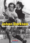 Johan Derksen 77356, Marieke Derksen 104333 - Voetbal voor volwassenen voetbal voor volwassenen