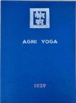 Agni Yoga Society - AGNI YOGA.  1929.