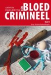 Antoon Engelbertink - Een bloedcriminieel - Mobielemisdaadbrigade deel