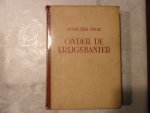 Staal van der M. - Onder de krijgsbanier