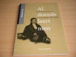 M.J. van Lieburg - Al doende leert men De Rotterdamse jaren van Gerrit Jan Mulder (1802-1880)