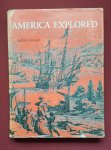 johnson, adrian - america explored: a cartographical history of the exploration of north america