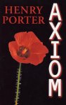 Henry Porter - AXIOM
