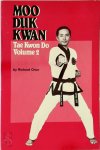 Richard Chun - Moo Duk Kwan Tae Kwon Do - Volume 2 Korean Art Of Self-Defense
