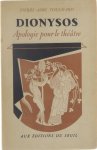 Touchard Pierre-Aimé - Dionysis, apologie pour le théâtre