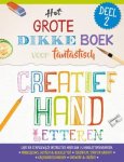 nvt - Het grote dikke boek voor fantastisch creatief handletteren deel 2 2