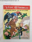 Eury, Michael and Dick Giordano: - Dick Giordano: Changing Comics, One Day At A Time