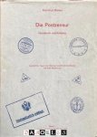 Karl Kurt Wolter - Die Postzensur. Handbuch und Katalog. Geschichte , Typen der Stempel und Briefverschlüsse mit ihre Bewertung Band 1