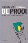 Smit, Jeroen - De prooi. Blinde trots breekt ABN AMRO
