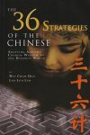 Lan Luh Luh, Wee Chow Hou - The 36 Strategies of the Chinese