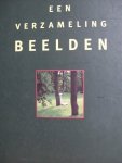 Caldenborgh, J.N.A. van (voorwoord) - Een verzameling beelden