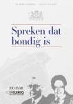 Robert Sanders, Ernst van Win - Spreken dat bondig is Honderd jaar advocatenkantoor De Clercq