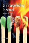 Andre Konig - Crisisbegeleiding in school - Ongelezen Nieuwstaat