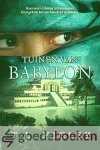 Higley, T.L. - Tuinen van Babylon --- Serie: De Zeven Wereldwonderen, deel 4 (deel 1 = Schaduw van Colossus, deel 2 = Dodendstad, deel 3 = Vuurwachter)