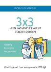 Frouwkjen Van Duin - 3x3=een passend gewicht voor iedereen