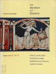 Louis Goosen - Van Abraham tot Zacharia: Thema's uit het Oude Testament in religie, beeldende kunst, literatuur, muziek en theater