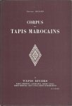 RICARD, Prosper - Corpus des Tapis Marocains IV - Tapis Divers. - Rabat, Mediouna, Casablanca, Moyen Atlas, Maroc Oriental, Haut Atlas, Haouz de Marrakech