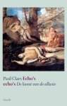 Paul Claes - Echo's echo's de kunst van de allusie