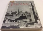Borsig, Arnold von - Die Toscana - Landschaft, Kunst und Leben im Bild