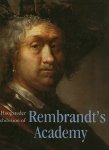 P. Huys Janssen / W. Sumowski. - The Hoogsteder Exhibition of Rembrandt's Academy.
