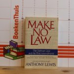 Lewis, Anthony - Make No Law / The Sullivan Case and the First Amendment