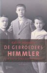 Himmler, Katrin - De gebroeders Himmler; een Duitse familiegeschiedenis