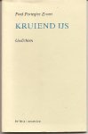 Portegies Zwart, Fred - Kruiend IJs - gedichten Portegies Zwart, Fred - Kruiend IJs - gedichten