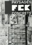 Frederick Gautier, Marie Godfrain - FCK - Paysages concrets