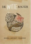 Agnès Laurey-Jimmink - De witte anjer