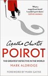 Aldridge, Mark - Agatha Christie's Poirot The Greatest Detective in the World