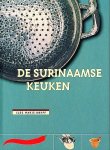 Dorff , Ilse Marie . [ isbn 9789026923982 ]  0522 - De Surinaamse Keuken. ( In onze steeds kleurrijker wordende samenleving speelt ook de Surinaamse keuken een steeds grotere rol. Deze keuken is in feite een zeer gevarieerd samenspel van de Hindoestaanse, Javaanse en Chinese keuken.  -