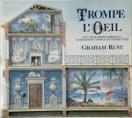 Graham Rust 36349 - Trompe l'oeil Plus De 100 Dessins Originaux De Décoration Murale En Trompe-l'oeil