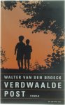 Walter van den Broeck - Verdwaalde post