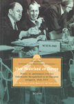 HARRYVAN, A.G.|J. VAN DER HARST|S. VAN VOORST [EDS.] - Voor Nederland en Europa. Politici en ambtenaren over het Nederlandse Europabeleid en de Europese integratie, 1945-1975.