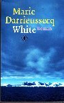 Darrieussecq, Marie - White