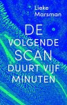 Lieke Marsman - (1) De Volgende Scan Duurt Vijf Minuten