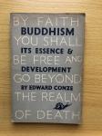 Conze, Edward - Buddhism. Its essence and development. With a Preface by Arthur Waley