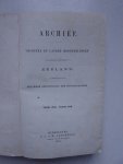 Diverse auteurs. - Archief. Vroegere en latere mededeelingen voornamelijk in betrekking tot Zeeland. Vierde deel, eerste en tweede stuk in 1 band.