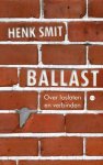 Henk Smit - Ballast