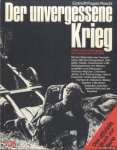Eickhoff, Michael - Der unvergessene Krieg. Hitler- Deutschland gegen die Sowjetunion 1941 - 1945
