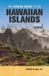 Stuart M. Ball - The Hikers Guide to the Hawaiian Islands: Updated and Expanded