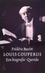F. L. Bastet - Louis Couperus Een biografie