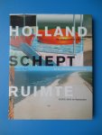 Tóth, S.C./Cornelissen, J.A.T. (inleiding) - Holland schept ruimte