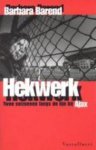 B. Barend - Hekwerk