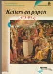 S. Groenveld, P.P.W.M. Dirkse - Ketters en papen onder philips ii