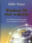 Stuur, Addo. - Windows 98 voor senioren voor iedereen die op latere leeftijd met de computer aan de slag wil